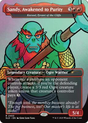Sandy, Awakened to Purity - Kazuul, Tyrant of the Cliffs card from Secret Lair Drop Series