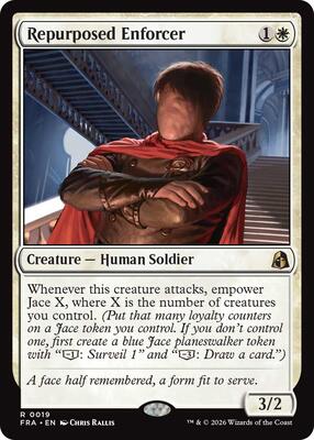 Repurposed Enforcer card from Reality Fracture