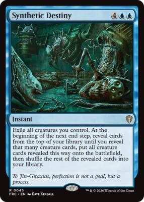Synthetic Destiny card from Commander: Reality Fracture