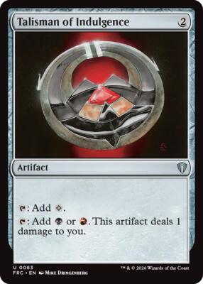 Talisman of Indulgence card from Commander: Reality Fracture