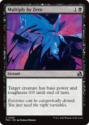 Multiply by Zero card from Reality Fracture