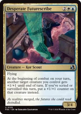 Desperate Futurescribe card from Reality Fracture