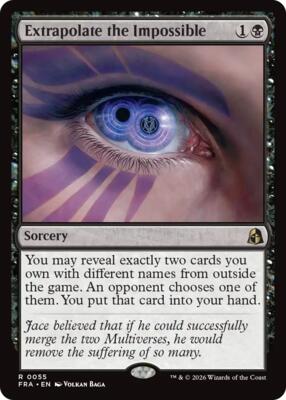 Extrapolate the Impossible card from Reality Fracture
