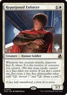Repurposed Enforcer card from Promo Pack: Reality Fracture