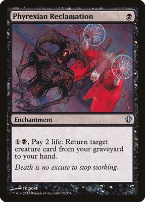 Phyrexian Reclamation card from Commander 2013