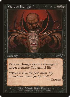 Vicious Hunger card from Nemesis