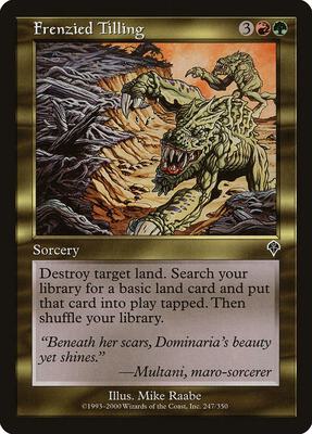Frenzied Tilling card from Invasion