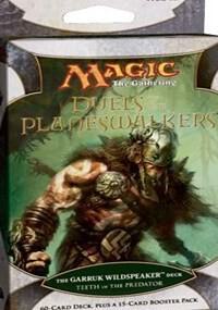 DotP - Teeth of the Predator Garruk Wildspeaker Deck card from Duels of the Planeswalkers