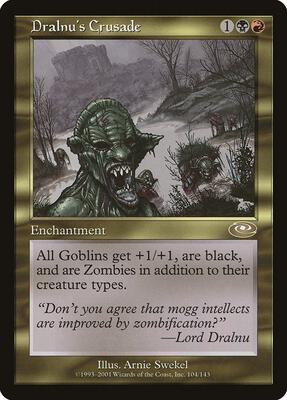 Dralnu's Crusade card from Planeshift