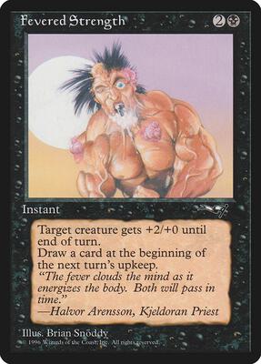 Fevered Strength (Foaming at Mouth) card from Alliances