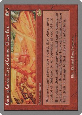 Burning Cinder Fury of Crimson Chaos Fire card from Unglued