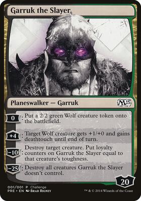 Garruk the Slayer (Magic 2015 Prerelease Promo) card from Oversize Cards