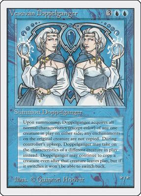 Vesuvan Doppelganger card from Unlimited Edition