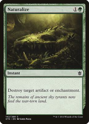 Naturalize card from Khans of Tarkir