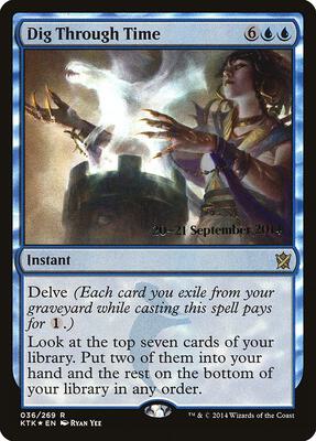 Dig Through Time card from Prerelease Cards