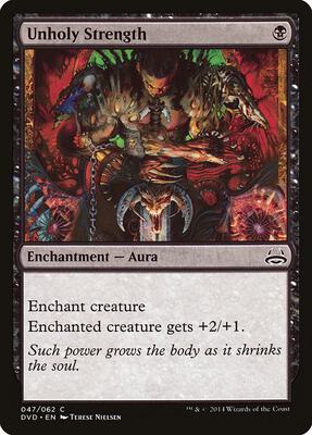Unholy Strength card from Duel Decks: Anthology
