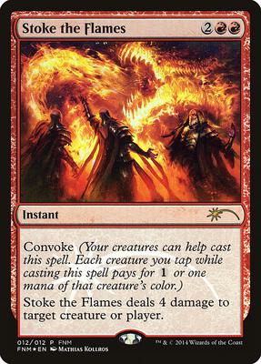 Stoke the Flames card from FNM Promos