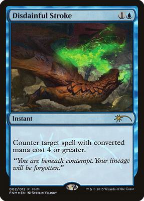 Disdainful Stroke card from FNM Promos