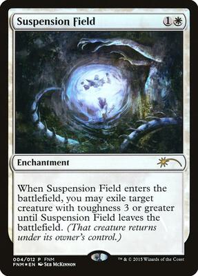 Suspension Field card from FNM Promos