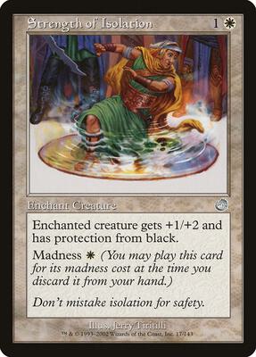 Strength of Isolation card from Torment