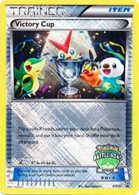 Victory Cup - BW30 (Battle Road Spring 2013) [2nd Place] card from Black and White Promos