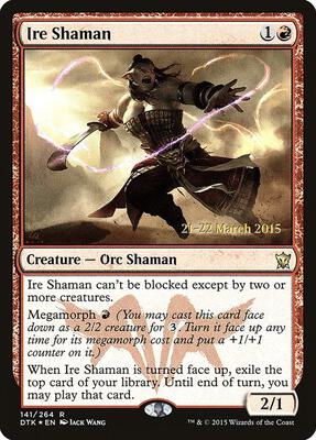 Ire Shaman card from Prerelease Cards