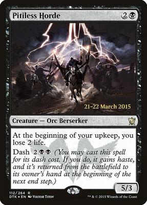 Pitiless Horde card from Prerelease Cards